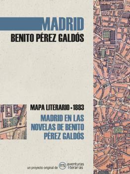 MADRID EN LAS NOVELAS DE BENITO PÉREZ GALDÓS | 9788494812866 | PÉREZ GALDÓS, BENITO | Llibreria Drac - Llibreria d'Olot | Comprar llibres en català i castellà online