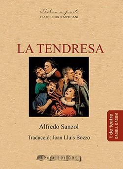 TENDRESA, LA | 9788494995149 | SANZOL, ALFREDO | Llibreria Drac - Librería de Olot | Comprar libros en catalán y castellano online