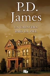 CALAVERA BAJO LA PIEL, LA | 9788498726497 | JAMES, P.D. | Llibreria Drac - Llibreria d'Olot | Comprar llibres en català i castellà online