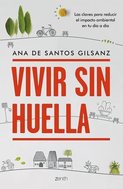 VIVIR SIN HUELLA | 9788408270812 | DE SANTOS GILSANZ, ANA | Llibreria Drac - Llibreria d'Olot | Comprar llibres en català i castellà online