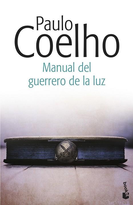 MANUAL DEL GUERRERO DE LA LUZ | 9788408153870 | COELHO, PAULO | Llibreria Drac - Llibreria d'Olot | Comprar llibres en català i castellà online