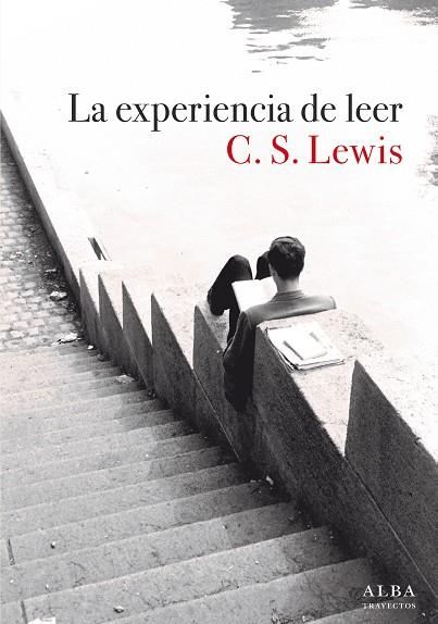 EXPERIENCIA DE LEER, LA | 9788490659441 | LEWIS, C. S. | Llibreria Drac - Llibreria d'Olot | Comprar llibres en català i castellà online