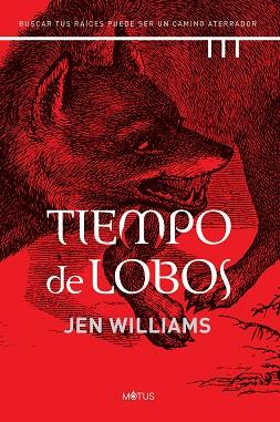 TIEMPO DE LOBOS | 9788418711428 | WILLIAMS, JEN | Llibreria Drac - Llibreria d'Olot | Comprar llibres en català i castellà online
