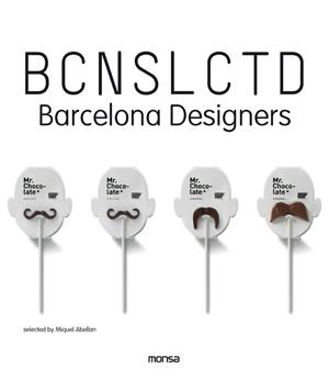 BCNSLCTD BARCELONA DESIGNERS | 9788415829096 | INSTITUTO MONSA DE EDICIONES S.A. | Llibreria Drac - Llibreria d'Olot | Comprar llibres en català i castellà online