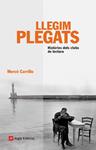LLEGIM PLEGATS | 9788496970427 | CARRILLO, MERCE | Llibreria Drac - Librería de Olot | Comprar libros en catalán y castellano online