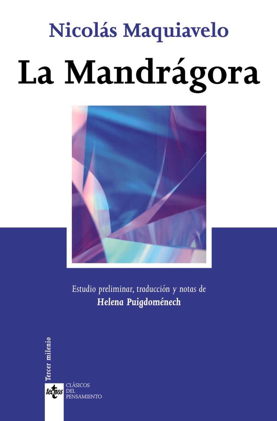 MANDRAGORA, LA | 9788430946914 | MAQUIAVELO, NICOLAS | Llibreria Drac - Llibreria d'Olot | Comprar llibres en català i castellà online