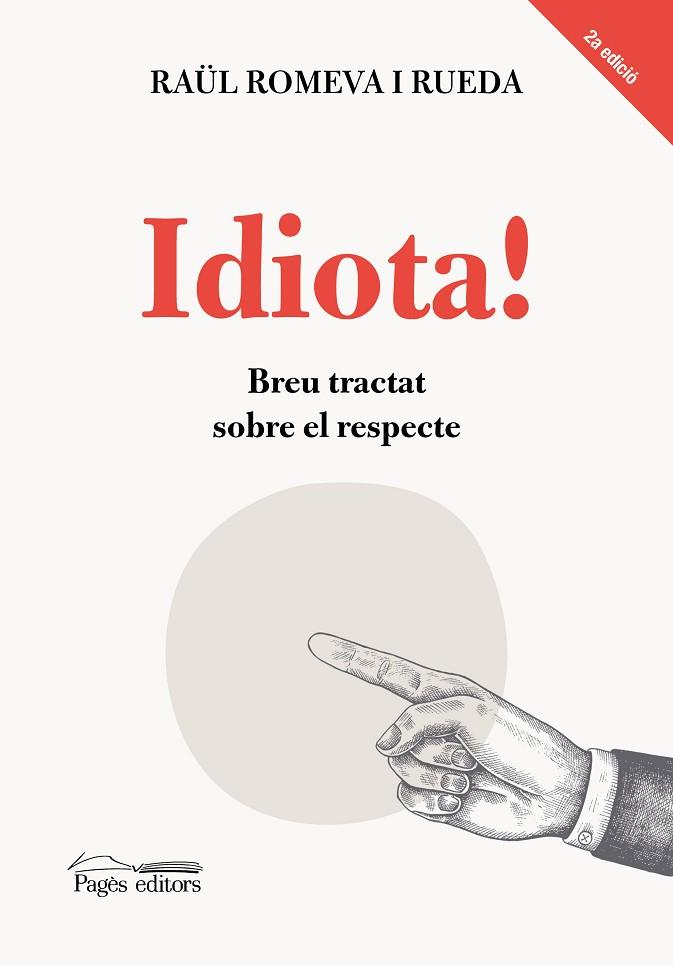 IDIOTA! | 9788413034911 | ROMEVA, RAUL | Llibreria Drac - Llibreria d'Olot | Comprar llibres en català i castellà online