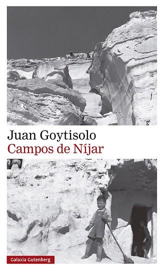 CAMPOS DE NÍJAR | 9788418526091 | GOYTISOLO, JUAN | Llibreria Drac - Llibreria d'Olot | Comprar llibres en català i castellà online