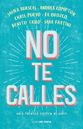 NO TE CALLES | 9788416588718 | AA.DD. | Llibreria Drac - Llibreria d'Olot | Comprar llibres en català i castellà online