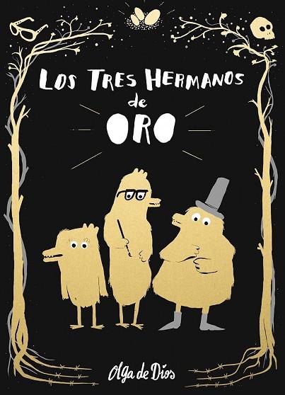 TRES HERMANOS DE ORO, LOS | 9788416588732 | DE DIOS, OLGA | Llibreria Drac - Llibreria d'Olot | Comprar llibres en català i castellà online