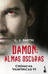 DAMON: ALMAS OSCURAS (CRONICAS VAMPIRICAS 6) | 9788408110545 | SMITH, LJ | Llibreria Drac - Llibreria d'Olot | Comprar llibres en català i castellà online