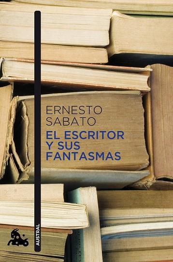 ESCRITOR Y SUS FANTASMAS, EL | 9788432248382 | SABATO, ERNESTO | Llibreria Drac - Llibreria d'Olot | Comprar llibres en català i castellà online