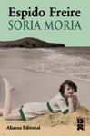SORIA MORIA | 9788420668895 | FREIRE, ESPIDO | Llibreria Drac - Llibreria d'Olot | Comprar llibres en català i castellà online