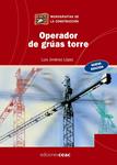 OPERADOR DE GRUAS TORRE | 9788432919961 | JIMENEZ, LUIS | Llibreria Drac - Llibreria d'Olot | Comprar llibres en català i castellà online