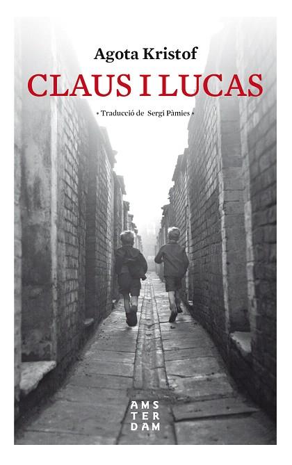 CLAUS I LUCAS | 9788416743841 | KRISTOF, AGOTA | Llibreria Drac - Llibreria d'Olot | Comprar llibres en català i castellà online