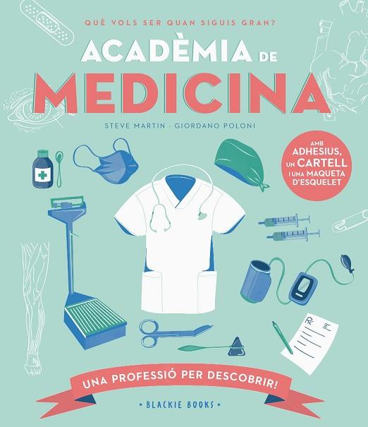 ACADEMIA DE MEDICINA (CAT) | 9788418733734 | MARTIN, STEVE; KEOGHAN, ANGELA | Llibreria Drac - Llibreria d'Olot | Comprar llibres en català i castellà online