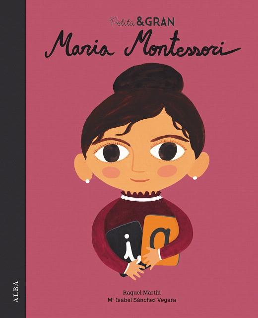 PETITA & GRAN MARIA MONTESSORI | 9788490655634 | SÁNCHEZ, MARÍA ISABEL | Llibreria Drac - Llibreria d'Olot | Comprar llibres en català i castellà online