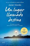 UN LUGAR LLAMADO DESTINO + CUADERNO DE NOTAS (PACK) | 9788408141693 | IRIONDO, JAVIER | Llibreria Drac - Llibreria d'Olot | Comprar llibres en català i castellà online