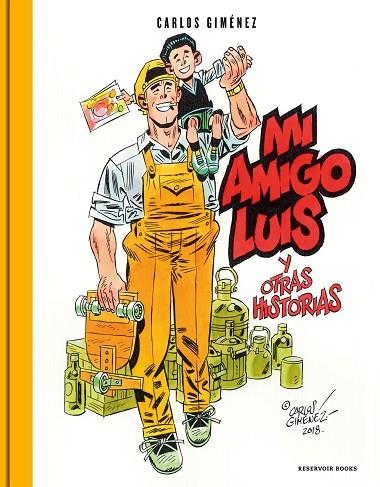 MI AMIGO LUIS | 9788417511883 | GIMÉNEZ, CARLOS | Llibreria Drac - Llibreria d'Olot | Comprar llibres en català i castellà online
