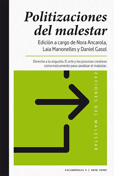 POLITIZACIONES DEL MALESTAR | 9788416689590 | GASOL, DANIEL; ANCAROLA, NORA; MANONELLES, LAIA | Llibreria Drac - Llibreria d'Olot | Comprar llibres en català i castellà online