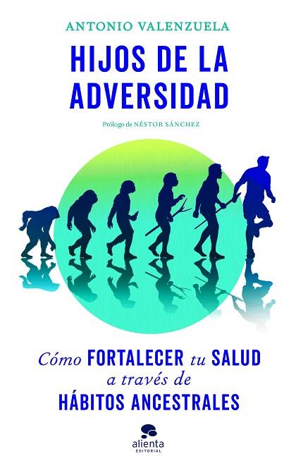 HIJOS DE LA ADVERSIDAD | 9788413441511 | VALENZUELA, ANTONIO | Llibreria Drac - Llibreria d'Olot | Comprar llibres en català i castellà online