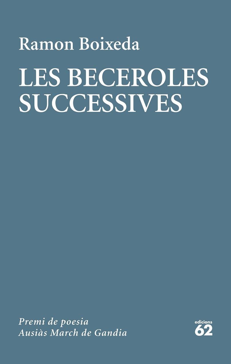 BECEROLES SUCCESSIVES, LES | 9788429778236 | BOIXEDA, RAMON | Llibreria Drac - Llibreria d'Olot | Comprar llibres en català i castellà online