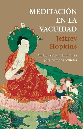 MEDITACIÓN EN LA VACUIDAD | 9788418015373 | HOPKINS, JEFFREY | Llibreria Drac - Llibreria d'Olot | Comprar llibres en català i castellà online