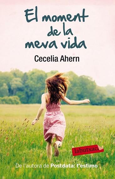 MOMENT DE LA MEVA VIDA, EL | 9788499306827 | AHERN, CECELIA | Llibreria Drac - Llibreria d'Olot | Comprar llibres en català i castellà online
