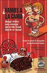 VAMOS A LA CAMA | 9788467007572 | FERNANDEZ, SERGIO;GONZALEZ-CAMPOS, ARTURO | Llibreria Drac - Llibreria d'Olot | Comprar llibres en català i castellà online