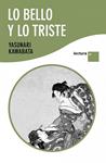 LO BELLO Y LO TRISTE (LECTURA PLUS) | 9788408096870 | KAWABATA, YASUNARI | Llibreria Drac - Llibreria d'Olot | Comprar llibres en català i castellà online