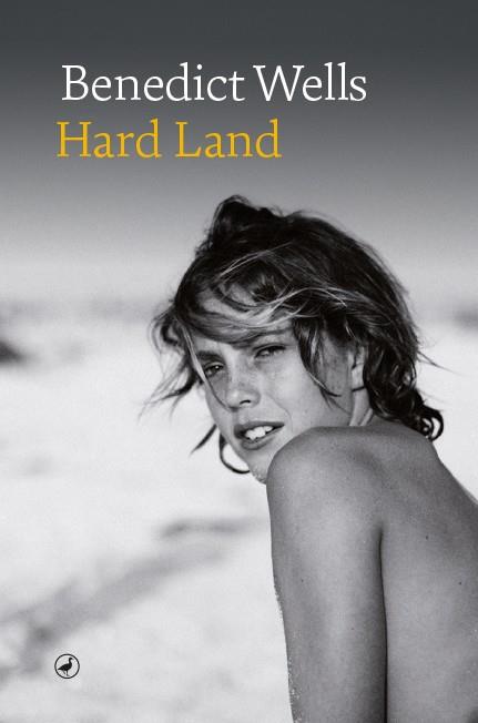 HARD LAND | 9788418800122 | WELLS, BENEDICT | Llibreria Drac - Llibreria d'Olot | Comprar llibres en català i castellà online