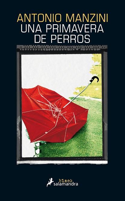 UNA PRIMAVERA DE PERROS | 9788416237142 | MANZINI, ANTONIO | Llibreria Drac - Llibreria d'Olot | Comprar llibres en català i castellà online