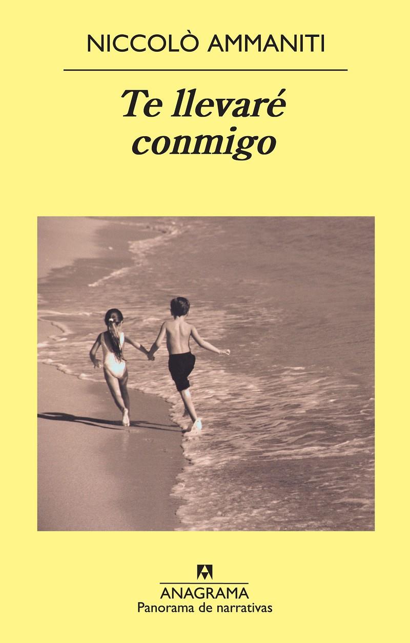 TE LLEVARÉ CONMIGO | 9788433978769 | AMMANITI, NICCOLÒ | Llibreria Drac - Llibreria d'Olot | Comprar llibres en català i castellà online