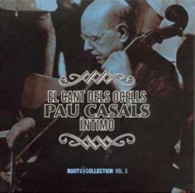 CD EL CANT DELS OCELLS. PAU CASALS | 8424295050045 | CASALS, PAU | Llibreria Drac - Llibreria d'Olot | Comprar llibres en català i castellà online
