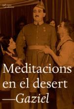 MEDITACIONS EN EL DESERT | 9788494782985 | GAZIEL | Llibreria Drac - Librería de Olot | Comprar libros en catalán y castellano online