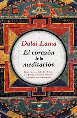 CORAZÓN DE LA MEDITACIÓN, EL | 9788427042605 | LAMA, DALAI | Llibreria Drac - Llibreria d'Olot | Comprar llibres en català i castellà online