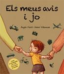 MEUS AVIS I JO, ELS | 9788424637293 | FARRE, ANGELS;VILLAMUZA, NOEMI | Llibreria Drac - Librería de Olot | Comprar libros en catalán y castellano online