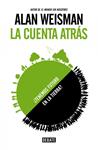 CUENTA ATRÁS, LA | 9788499923734 | WEISMAN, ALAN | Llibreria Drac - Llibreria d'Olot | Comprar llibres en català i castellà online