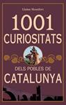 1001 CURIOSITATS DELS POBLES DE CATALUNYA | 9788493925178 | MONTFORT, LLUÏSA | Llibreria Drac - Llibreria d'Olot | Comprar llibres en català i castellà online