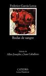 BODAS DE SANGRE | 9788437605609 | GARCIA LORCA, FEDERICO | Llibreria Drac - Llibreria d'Olot | Comprar llibres en català i castellà online