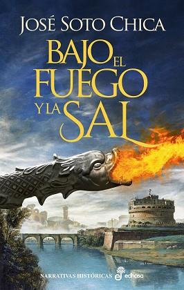 BAJO EL FUEGO Y LA SAL | 9788435063876 | SOTO CHICA, JOSÉ | Llibreria Drac - Llibreria d'Olot | Comprar llibres en català i castellà online