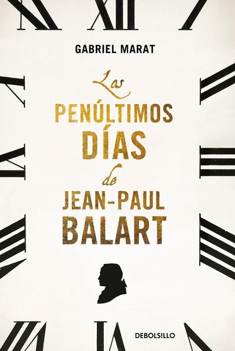 PENÚLTIMOS DÍAS DE JEAN PAUL BALART, LOS | 9788466330602 | MARAT, GABRIEL | Llibreria Drac - Llibreria d'Olot | Comprar llibres en català i castellà online