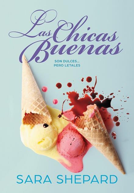 CHICAS BUENAS, LAS | 9788417671532 | SHEPARD, SARA | Llibreria Drac - Llibreria d'Olot | Comprar llibres en català i castellà online