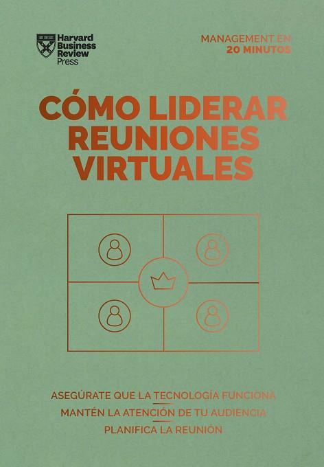 CÓMO LIDERAR REUNIONES VIRTUALES. SERIE MANAGEMENT EN 20 MINUTOS | 9788417963521 | HARVARD BUSINESS REVIEW | Llibreria Drac - Llibreria d'Olot | Comprar llibres en català i castellà online