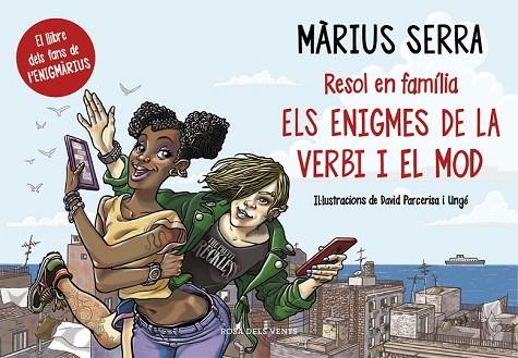 ENIGMES DE LA VERBI I EL MOD, ELS | 9788416430390 | SERRA, MARIUS | Llibreria Drac - Librería de Olot | Comprar libros en catalán y castellano online