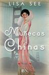 MUÑECAS CHINAS | 9788466656191 | SEE, LISA | Llibreria Drac - Llibreria d'Olot | Comprar llibres en català i castellà online