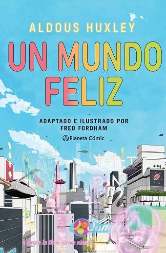 MUNDO FELIZ, UN (NOVELA GRÁFICA) | 9788411404266 | HUXLEY, ALDOUS; FORDHAM, FRED | Llibreria Drac - Llibreria d'Olot | Comprar llibres en català i castellà online