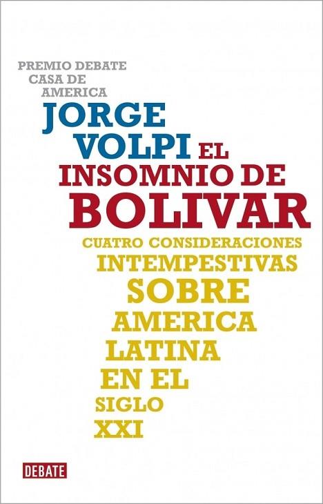 INSOMNIO DE BOLIVAR, EL | 9788483068625 | VOLPI, JORGE | Llibreria Drac - Llibreria d'Olot | Comprar llibres en català i castellà online