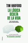 LOGICA OCULTA DE LA VIDA, LA | 9788466409131 | HARFORD, TIM | Llibreria Drac - Librería de Olot | Comprar libros en catalán y castellano online
