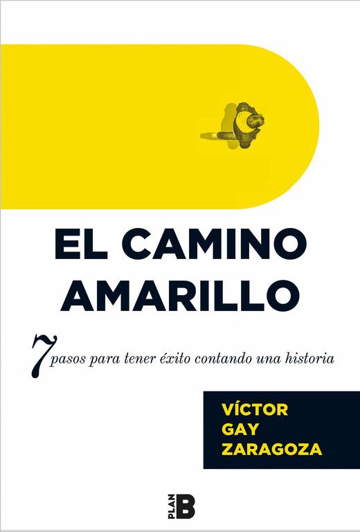 CAMINO AMARILLO, EL | 9788417001261 | GAY, VÍCTOR | Llibreria Drac - Llibreria d'Olot | Comprar llibres en català i castellà online